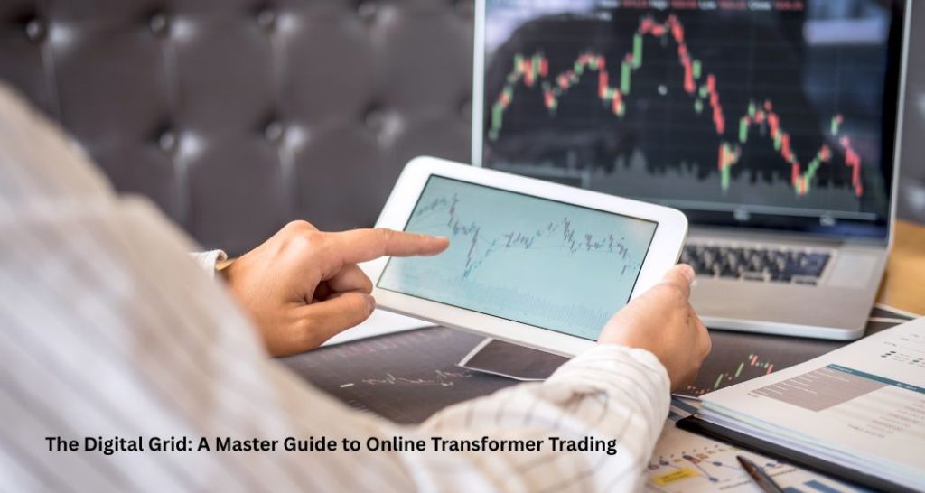 The Digital Grid: A Master Guide to Online Transformer Trading